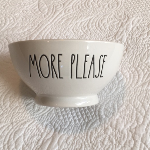 Rae Dunn Other - Rae Dunn More Please Bowl